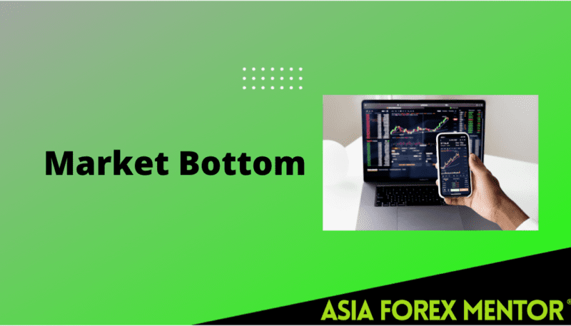 How To Identify & Trade Market Bottoms • Asia Forex Mentor