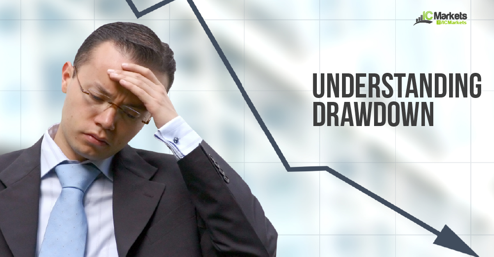 Understanding drawdown – IC Markets