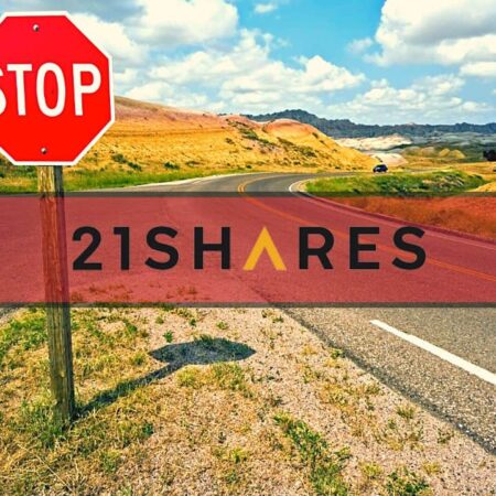 21Shares Halts Several Crypto Products Citing Decreased Interest (Report)
